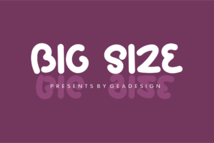 Big Size: The Bold Font for High-Impact Campaigns