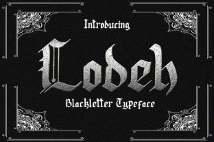 Lodeh: A Gothic Blackletter Font for Vintage-Inspired Design