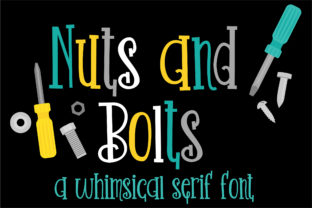 Nuts and Bolts: The Playful Serif Font for Scroll-Stopping Campaigns