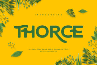 Thorce: A Modern Sans Serif Font for Creative Makers